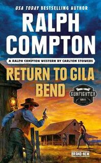 Ralph Compton: Return To Gila Bend