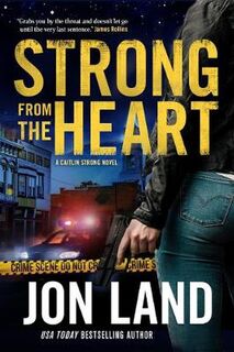 Caitlin Strong #11: Strong from the Heart