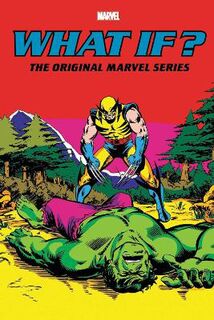 What If?: The Original Marvel Series Omnibus Vol. 2 (Graphic Novel)