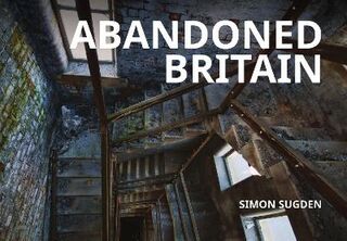 Abandoned Britain