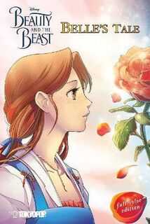 Disney Manga: Beauty and the Beast - Belle's Tale (Graphic Novel)