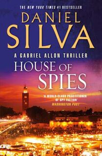 Gabriel Allon #17: House of Spies