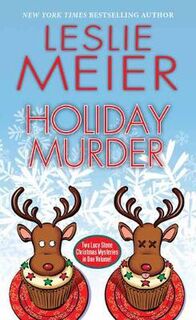 Lucy Stone (Omnibus): Holiday Murder