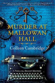 Phyllida Bright Mystery #01: Murder at Mallowan Hall