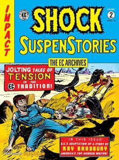 EC Archives, The: Shock Suspenstories Volume 2 (Graphic Novel)