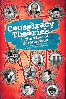 Conspiracy Theories in the Time of Coronavirus