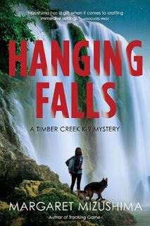 Timber Creek K-9 Mystery #06: Hanging Falls