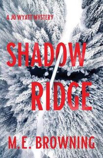 Jo Wyatt Mystery #01: Shadow Ridge