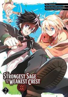 Strongest Sage With The Weakest Crest Vol. 02 (Graphic Novel)