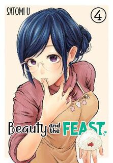 Beauty And The Feast #: Beauty And The Feast Vol. 04 (Graphic Novel)