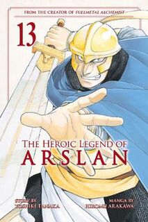 Heroic Legend of Arslan Volume 13 (Graphic Novel)