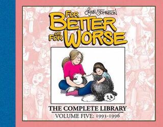 For Better or For Worse: The Complete Library, Volume 5 (Graphic Novel)