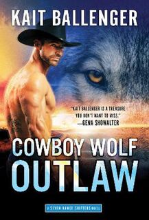 Seven Range Shifters #06: Cowboy Wolf Outlaw