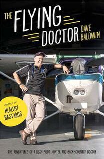 Healthy Bastards Trilogy #02: The Flying Doctor
