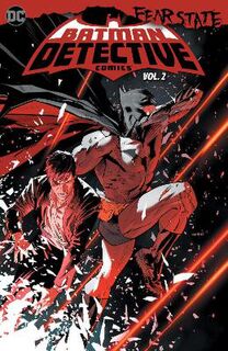 Batman: Detective Comics Vol. 2: Fear State (Graphic Novel)