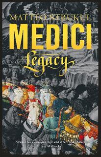 Medici Chronicles #03: Legacy