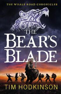 Whale Road Chronicles #05: The Bear's Blade