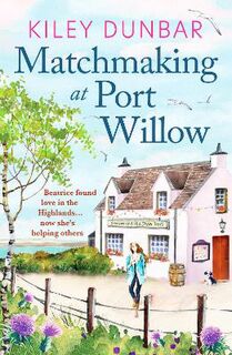 Port Willow Bay #02: Matchmaking at Port Willow