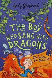 Boy Who Grew Dragons #05: The Boy Who Sang with Dragons