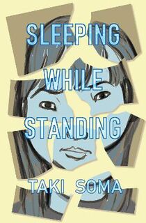 Sleeping While Standing (Graphic Novel)
