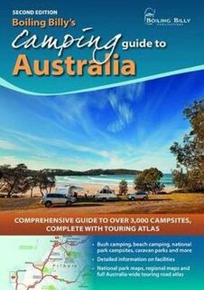 Boiling Billy's Camping Guide to Australia (2nd Edition)
