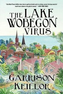 Lake Wobegon: The Lake Wobegon Virus