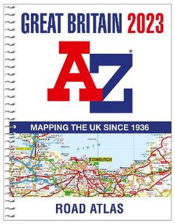 Great Britain A-Z Road Atlas 2023 (A4 Spiral)  ((A4 Spiral))