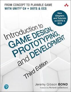 Game Design #: Introduction to Game Design, Prototyping, and Development  (3rd Edition)