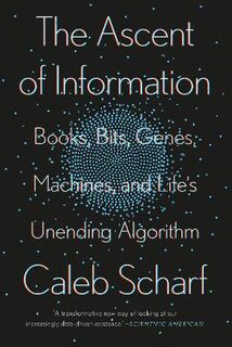 The Ascent Of Information