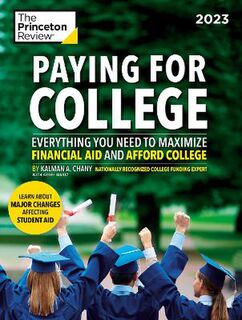 College Admissions Guides #: Paying For College, 2023