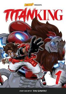 Saturday AM TANKS #: Titan King, Volume 01 - Rockport Edition (Graphic Novel)