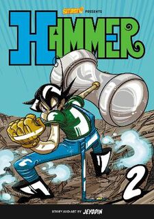 Saturday AM TANKS #: Hammer, Volume 2 (Graphic Novel)