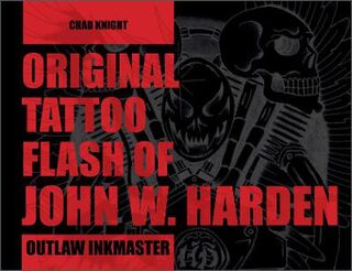 Original Tattoo Flash of John W. Harden: Outlaw Inkmaster