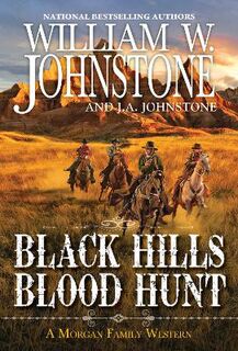 Hunter Buchanon-Frank Morgan Western #01: The Black Hills Blood Hunt