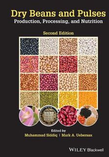 Dry Beans and Pulses Production, Processing, and Nutrition  (2nd Edition)