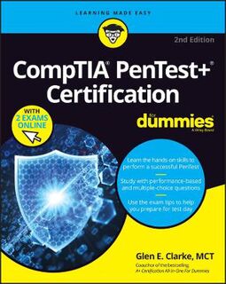 CompTIA Pentest+ Certification For Dummies  (2nd Edition)