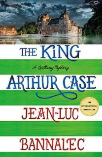 Brittany Mystery #07: The King Arthur Case