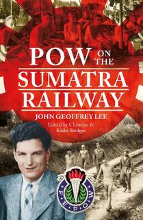 POW on the Sumatra Railway