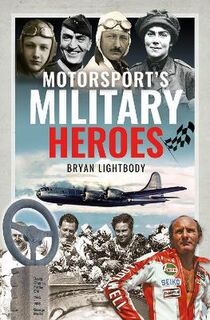 Motorsport's Military Heroes