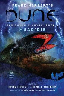 Dune: Graphic Novel: Dune: Book 2: Muad'Dib