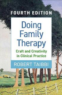 Doing Family Therapy (4th Edition)