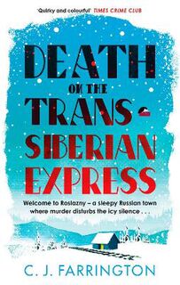 Olga Pushkin Mystery #01: Death on the Trans-Siberian Express