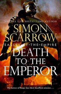 Cato #21: Death to the Emperor