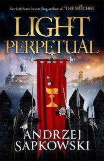 Hussite Trilogy #03: Light Perpetual