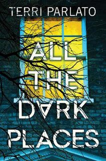 All the Dark Places