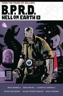B.P.R.D. Hell on Earth #: B.P.R.D. Hell on Earth Volume 5 (Graphic Novel)