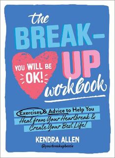 The Breakup Workbook