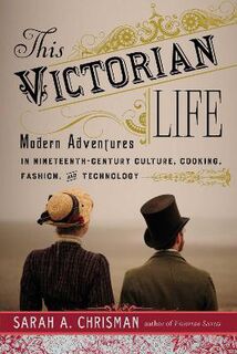 This Victorian Life