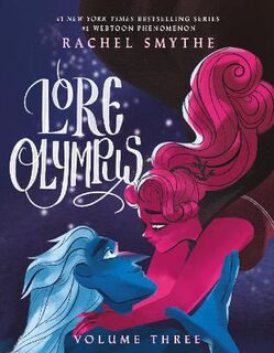Lore Olympus #: Lore Olympus: Volume Three (Graphic Novel)