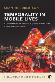 Global Migration and Social Change #: Temporality in Mobile Lives